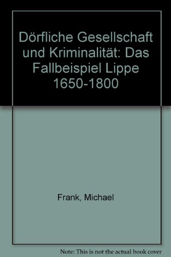 Dorfliche Gesellschaft und Kriminalitat