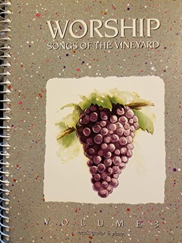 Worship Songs Of The Vineyard Volume 3