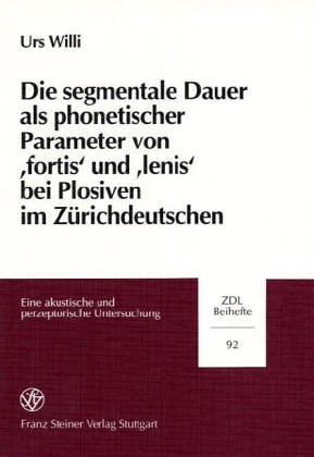 Die Segmentale Dauer Als Phonetischer Parameter von ,Fortis