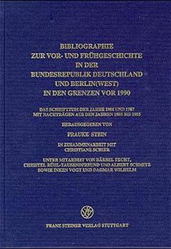 Bibliographie Zur Vor- Und Fruhgeschichte in Der Bundesrepublik Deutschland Und Berlin (West)