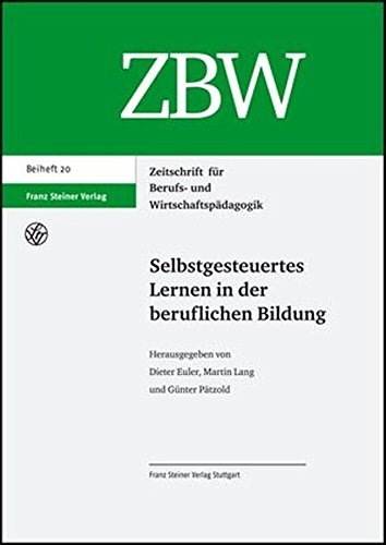 Selbstgesteuertes Lernen in Der Beruflichen Bildung