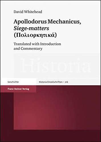 Apollodorus Mechanicus, Siege-Matters =: Poliorkētika