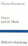 Mutter und die Musik. Autobiographische Prosa.