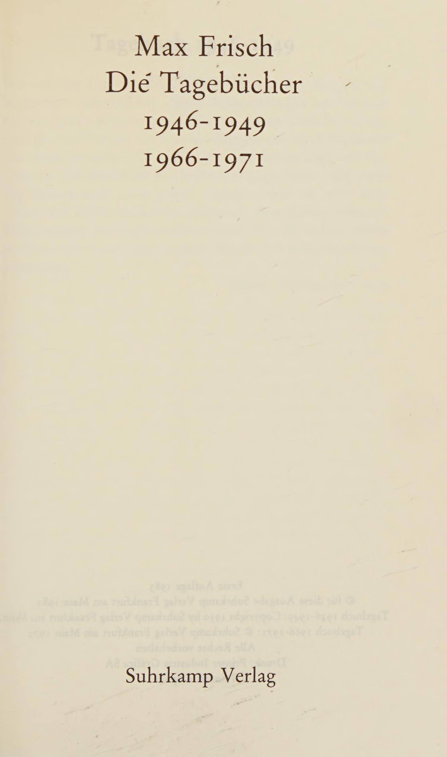 Die Tagebücher, 1946-1949, 1966-1971.