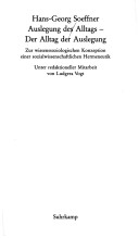 Auslegung des Alltags--der Alltag der Auslegung