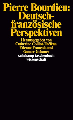 Pierre Bourdieu: Deutsch-Französische Perspektiven