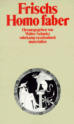 Frischs Homo Faber (Suhrkamp Taschenbuch Materialien) (German Edition)