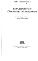 Die Geschichte des Christentums in Lateinamerika