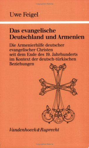 Das Evangelische Deutschland Und Armenien