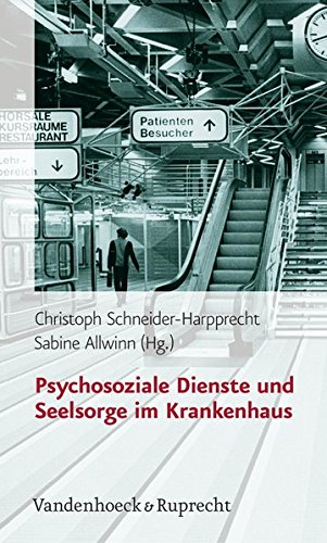 Psychosoziale Dienste und Seelsorge Im Krankenhaus