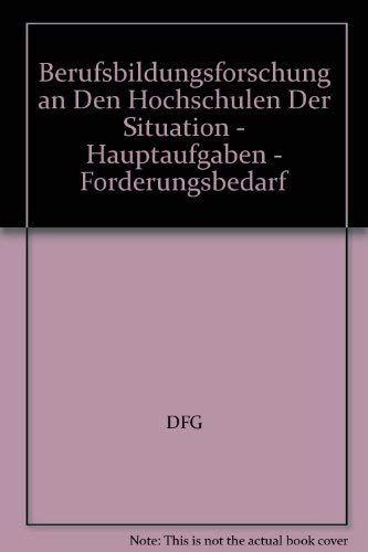 Berufsbildungsforschung an Den Hochschulen Der Bundesrepublik Deutschland