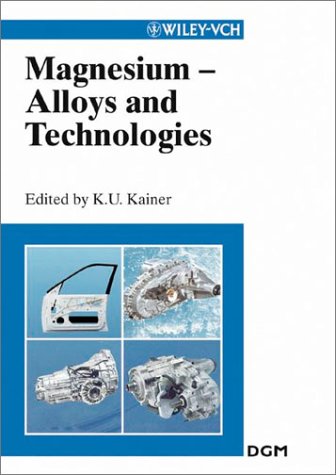 Magnesium Alloys And Technologies