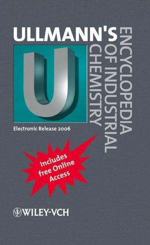 Ullmann's Encyclopedia of Industrial Chemistry, Electronic Release 2006