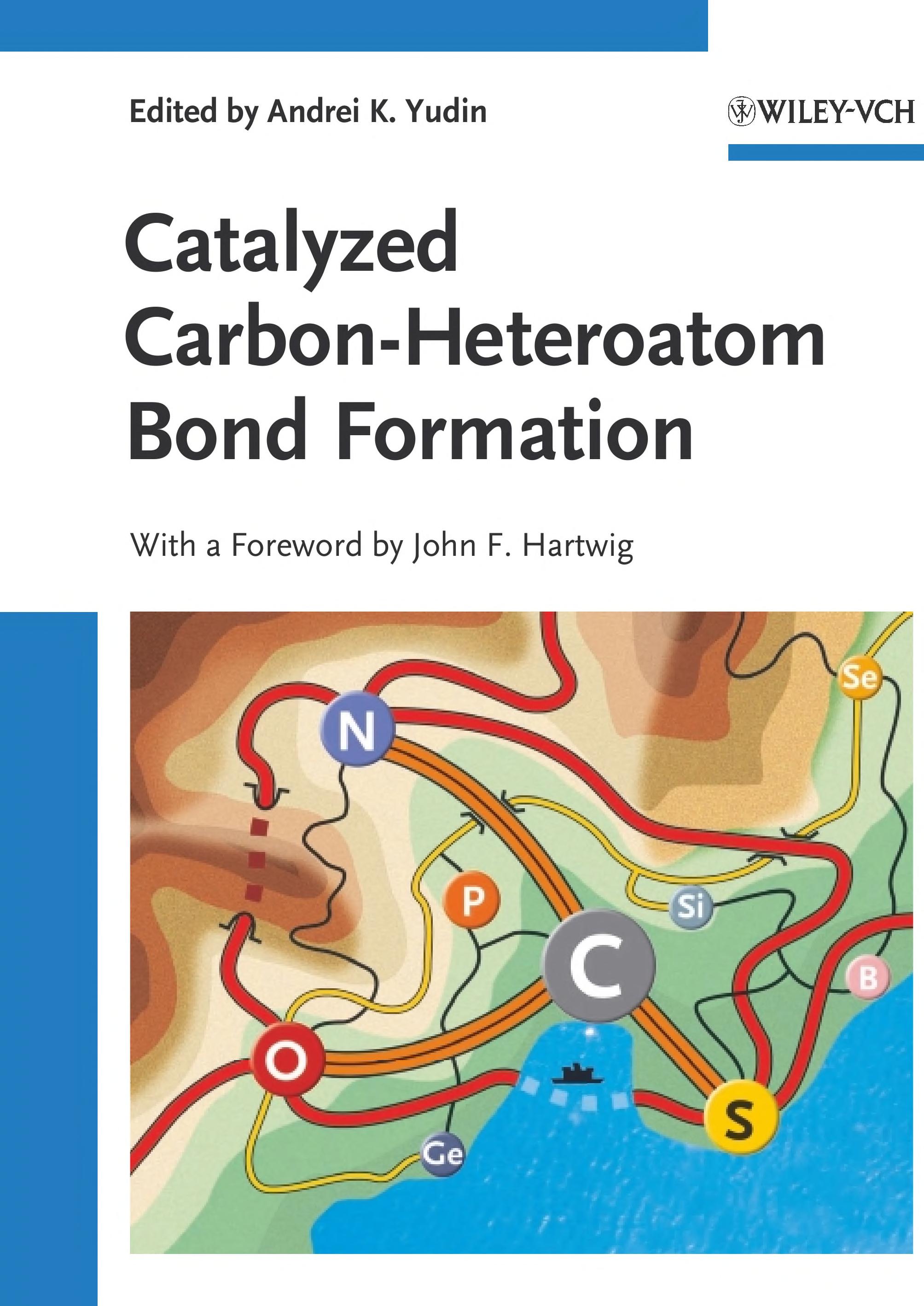 Catalyzed Carbon-Heteroatom Bond Formation