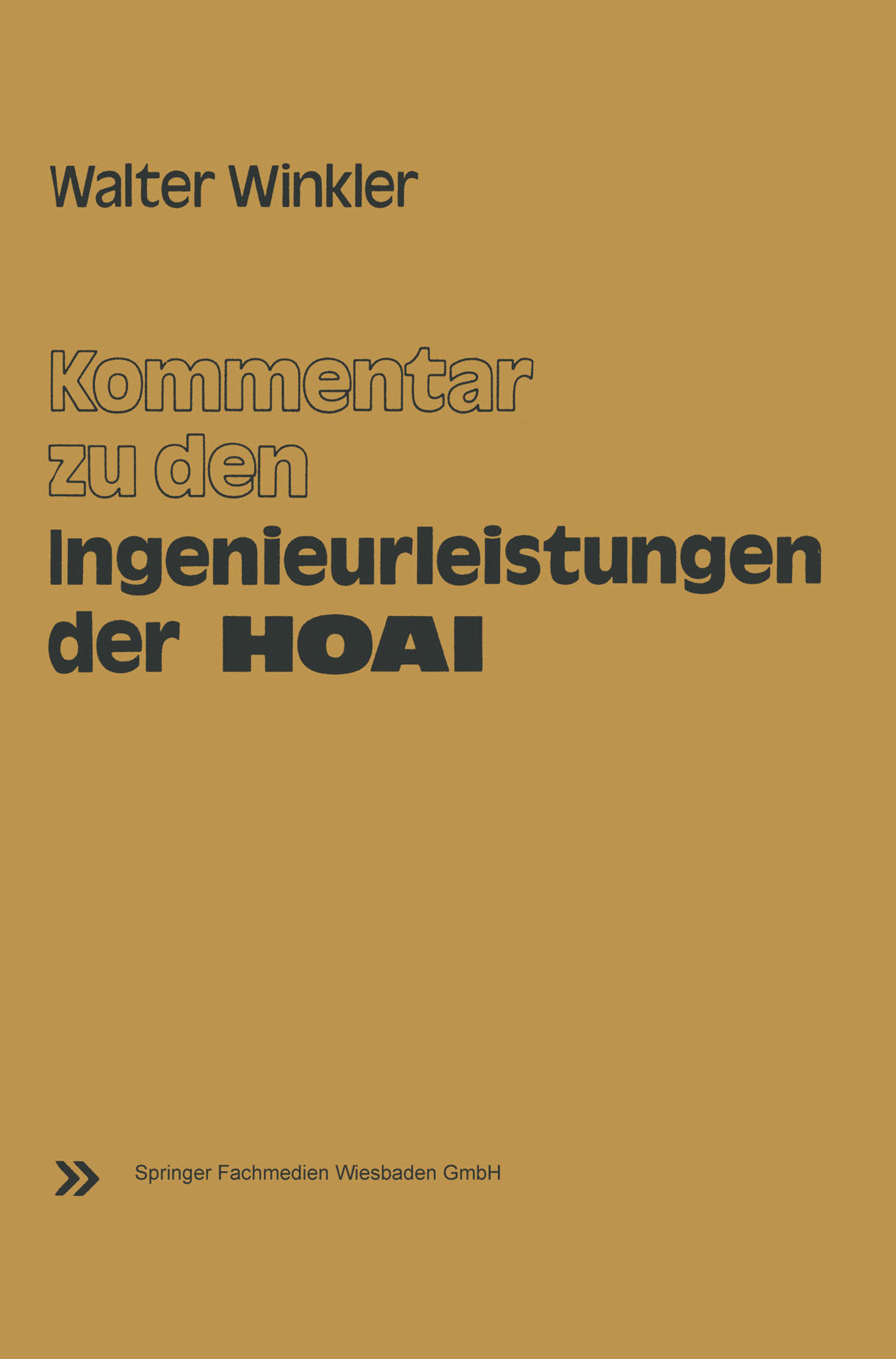 Kommentar Zu Den Ingenieurleistungen Der Honorarordnung Fur Architekten Und Ingenieure: (HOAI) Vom 17. September 1976