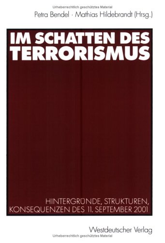 Weltmacht USA im Schatten des Terrorismus. Hintergrunde Konsequenzen Prognosen.