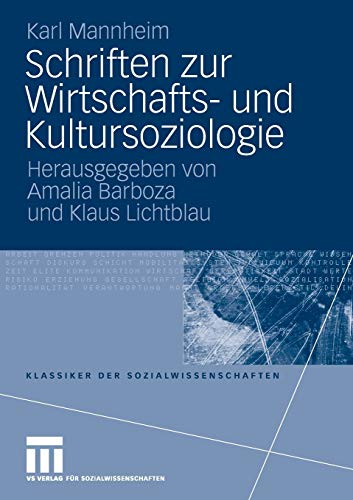 Schriften Zur Wirtschafts und Kultursoziologie