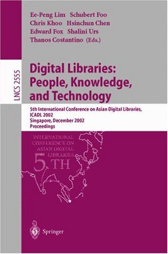 Digital Libraries People Knowledge and Technology