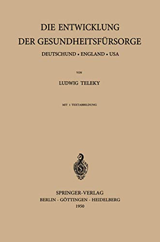 Die Entwicklung der Gesundheitsfursorge