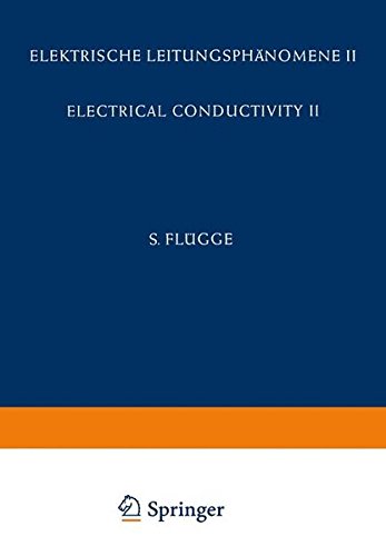 Elektrische Leitungsphanomene II Electrical Conductivity II