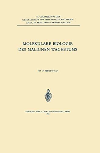 Molekulare Biologie des Malignen Wachstums