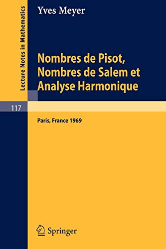 Nombres De Pisot, Nombres De Salem Et Analyse Harmonique