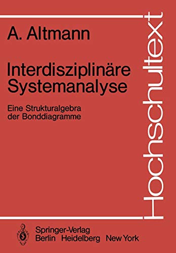 Interdisziplinare Systemanalyse: Eine Strukturalgebra Der Bonddiagramme