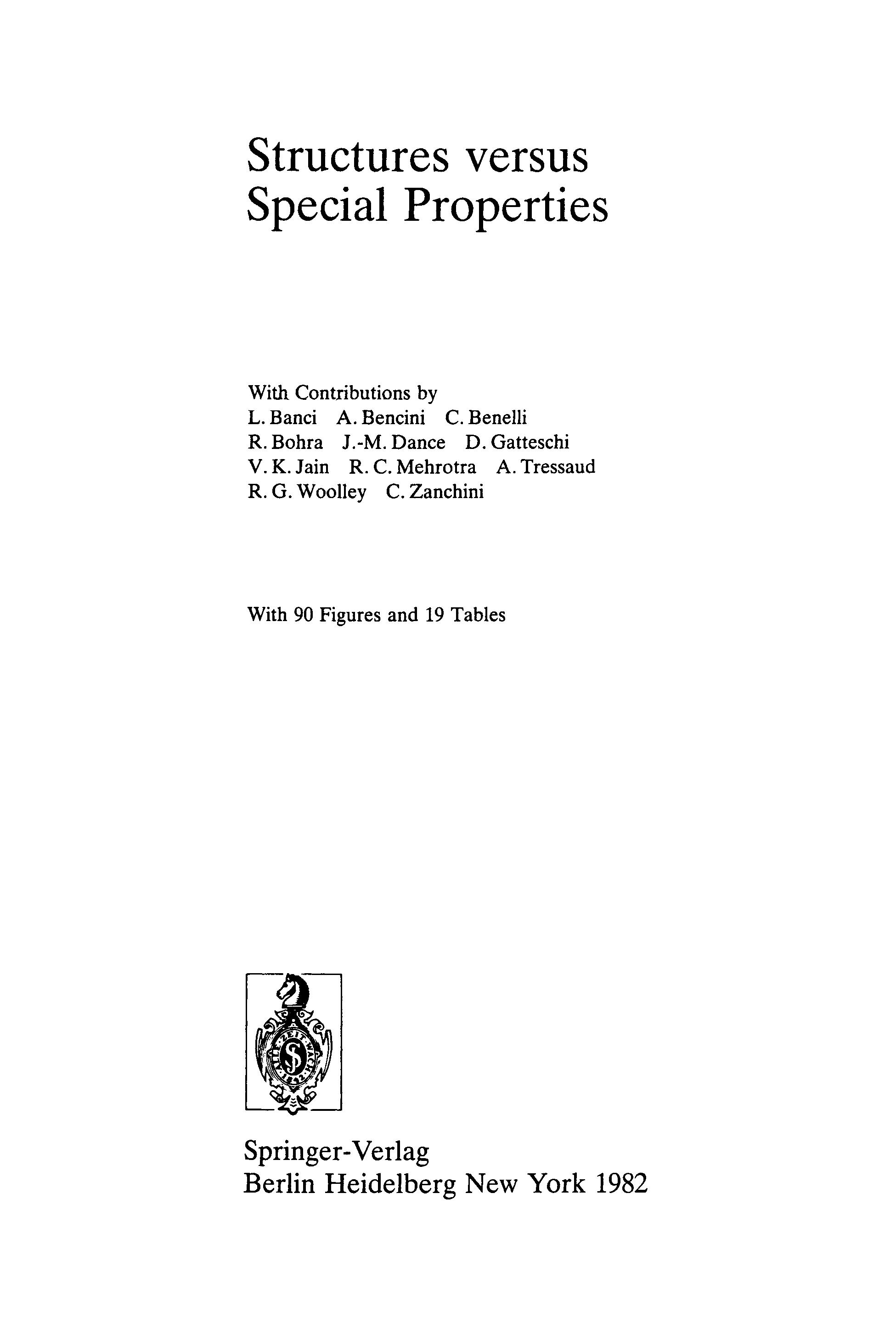 Structures Versus Special Properties