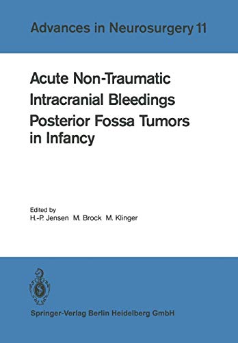 Acute Non-Traumatic Intracranial Bleedings. Posterior Fossa Tumors In Infancy