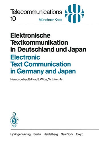 ELEKTRONISCHE TEXTKOMMUNIKATION IN DEUTSCHLAND UND JAPAN ELECTRONIS TEXT COMMUNICATION IN GERMANY AND JAPAN