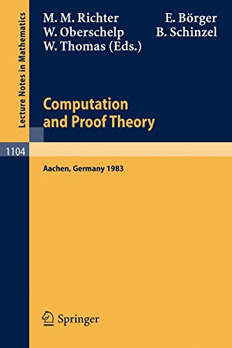 Proceedings Of The Logic Colloquium. Held In Aachen, July 18-23, 1983: Part 2: Computation And Proof Theory
