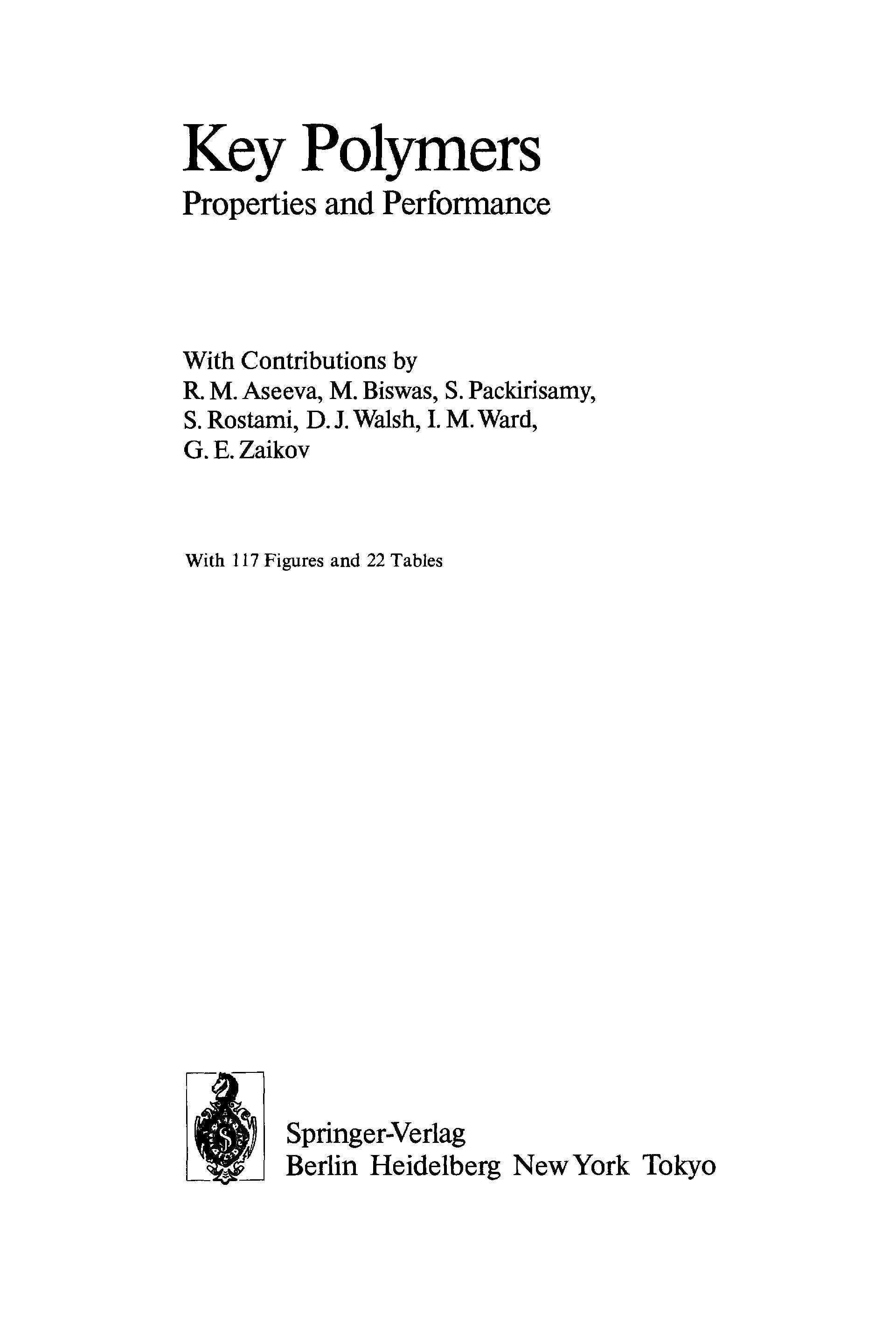 Advances In Polymer Science (Fortschritte Der Hochpolymeren-Forschung), 1985: Volume 70.