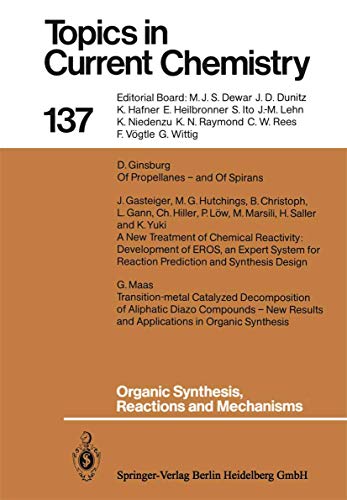 Organic Synthesis, Reactions And Mechanisms