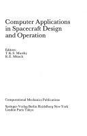 Computer Applications In Spacecraft Design And Operation