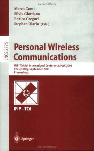 Personal Wireless Communications Ifip-Tc6 8th International Conference, Pwc 2003, Venice, It...