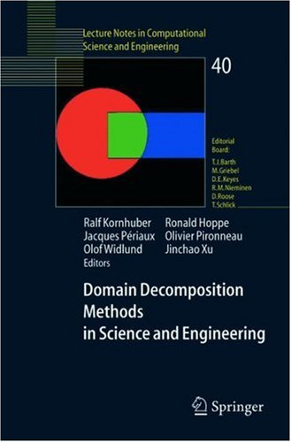 Domain Decomposition Methods in Science and Engineering Lecture Notes in Computational Science and Engineering