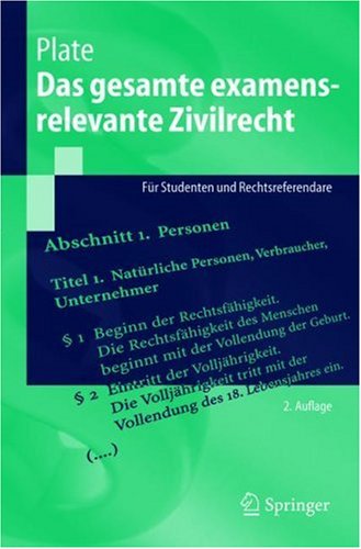 Das Gesamte Examensrelevante Zivilrecht: Für Studenten Und Rechtsreferendare (Springer-Lehrbuch) (German Edition)