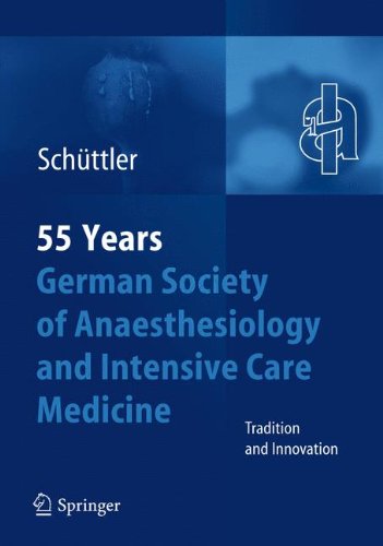 55Th Anniversary of the German Society for Anaesthesiology and Intensive Care
