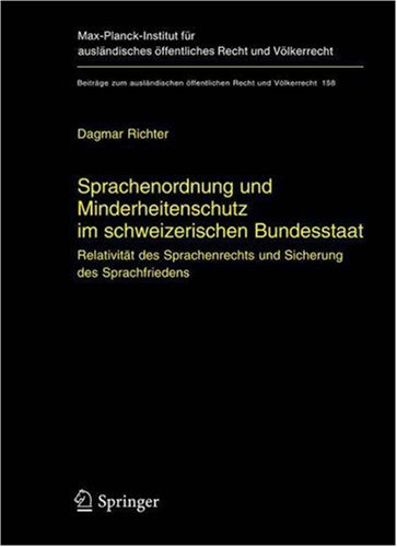 Sprachenordnung und Minderheitenschutz im schweizerischen Bundesstaat