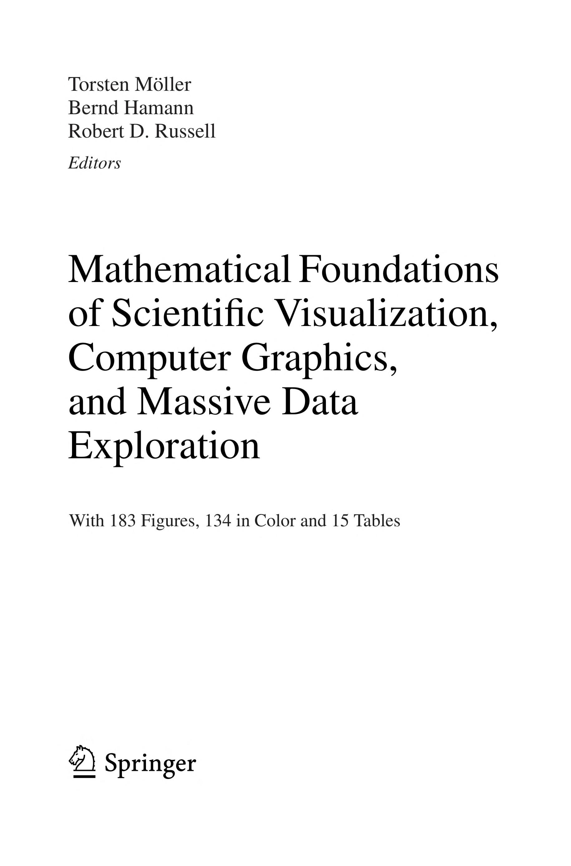 Mathematical Foundations Of Scientific Visualization, Computer Graphics, And Massive Data Exploration
