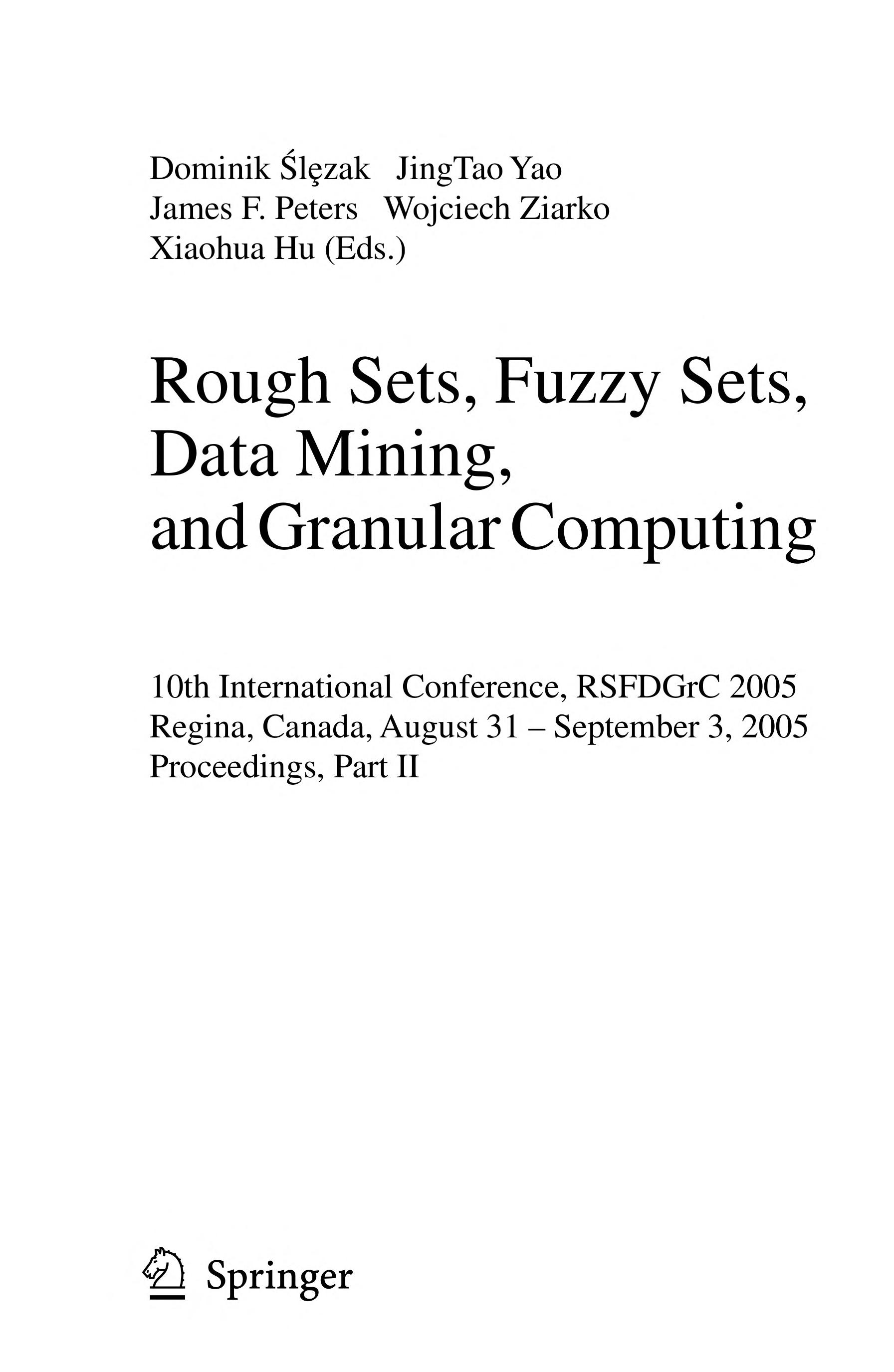 Rough Sets Fuzzy Sets Data Mining and Granular Computing