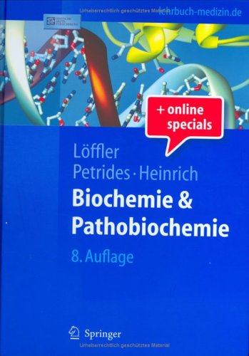 Biochemie Und Pathobiochemie (Springer-Lehrbuch) (German Edition)