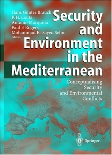 Security And Environment In The Mediterranean: Conceptualising Security And Environmental Conflicts