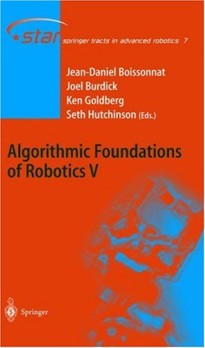 Algorithmic Foundations Of Robotics V (Springer Tracts In Advanced Robotics (7))