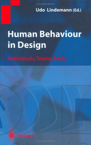 Human Behaviour In Design: Individuals, Teams, Tools