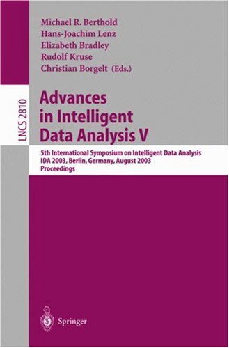 Advances In Intelligent Data Analysis V: 5th International Symposium On Intelligent Data Analysis, Ida 2003, Berlin, Germany, August 28-30, 2003, Proceedings