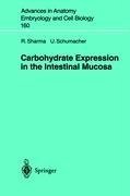 Carbohydrate Expression in the Intestinal Mucosa Advances in Anatomy Embryology and Cell Biology