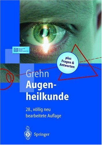 Augenheilkunde (Springer-Lehrbuch) (German Edition)