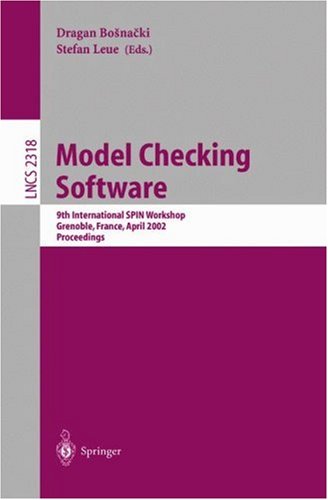 Model Checking Software: 9th International Spin Workshop Grenoble, France, April 11-13, 2002 Proceedings