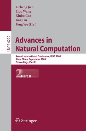 Advances In Natural Computation: Second International Conference, Icnc 2006, Xi'An, China, September 24-28, 2006, Proceedings, Part Ii